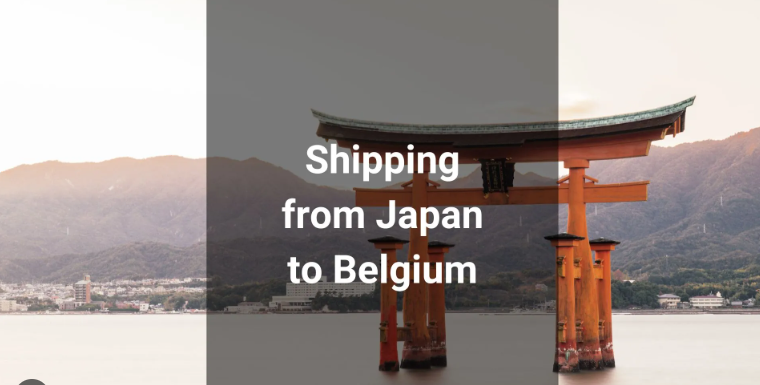 shipping-from-japan-to-belgium-cost-guide